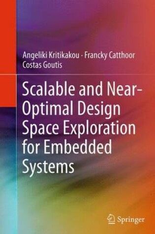 Cover of Scalable and Near-Optimal Design Space Exploration for Embedded Systems