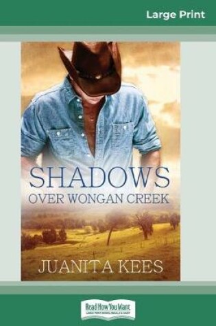 Cover of Shadows Over Wongan Creek (16pt Large Print Edition)