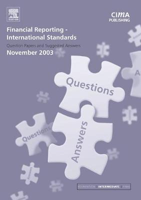 Book cover for Financial Reporting International Standards November 2003 Q&As