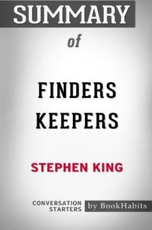 Cover of Summary of Finders Keepers by Stephen King