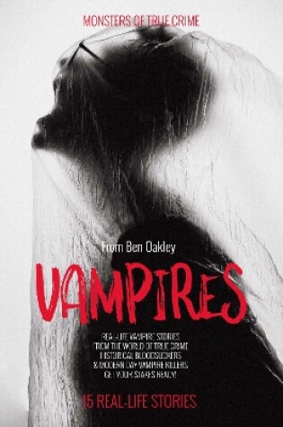 Cover of Vampires: Monsters of True Crime