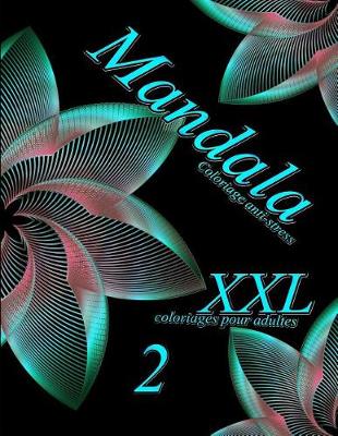 Book cover for Mandala XXL 2 - coloriages pour adultes