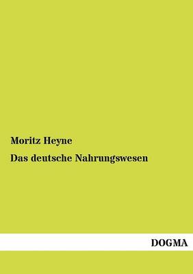 Book cover for Das deutsche Nahrungswesen