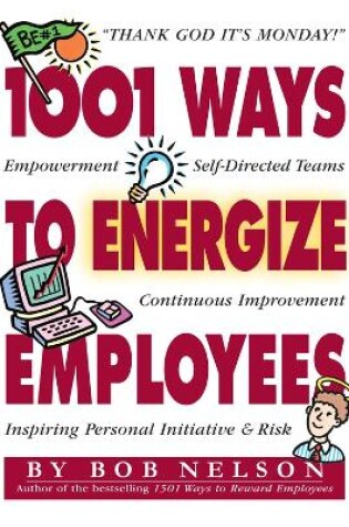 Cover of 1001 Ways to Energize Employees