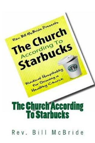 Cover of The Church According To Starbucks