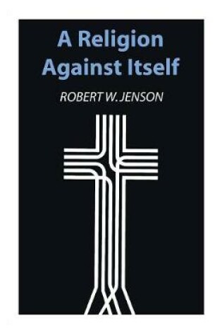 Cover of A Religion Against Itself