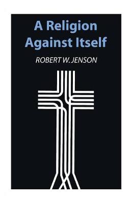 Book cover for A Religion Against Itself