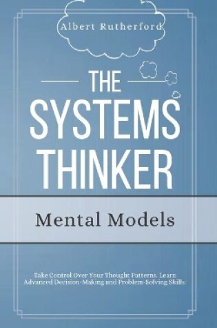 Cover of The Systems Thinker - Mental Models