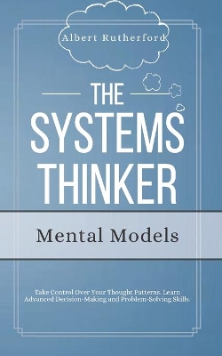 Book cover for The Systems Thinker - Mental Models