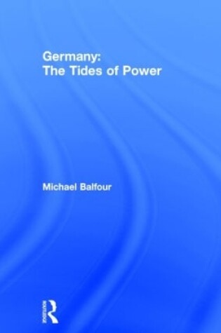 Cover of Germany - The Tides of Power