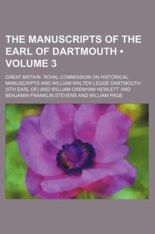 Cover of The Manuscripts of the Earl of Dartmouth (Volume 3)