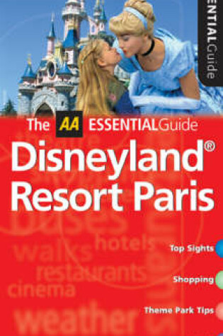 Cover of AA Essential Disneyland Paris Resort