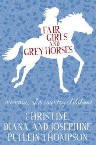 Cover of Fair Girls and Grey Horses