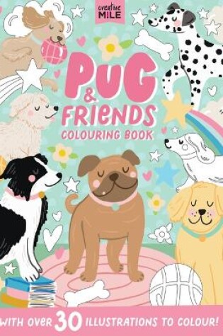 Cover of Pug & Friends Colouring Book