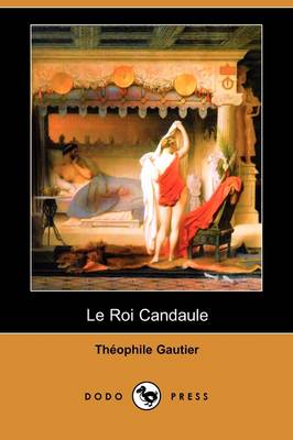 Book cover for Le Roi Candaule (Dodo Press)