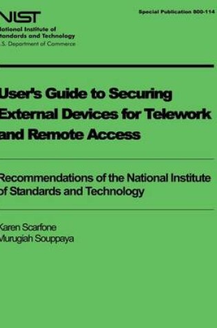 Cover of User's Guide to Securing External Devices for Telework and Remote Access
