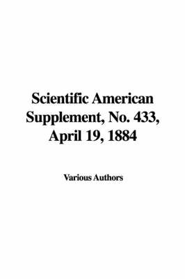 Cover of Scientific American Supplement, No. 433, April 19, 1884