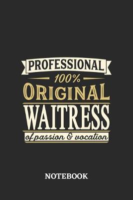 Book cover for Professional Original Waitress Notebook of Passion and Vocation