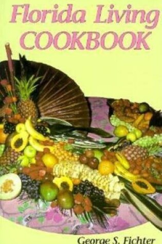 Cover of Florida Living Cookbook