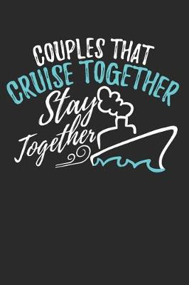 Book cover for Couples That Cruise Together Stay Together