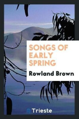 Cover of Songs of Early Spring