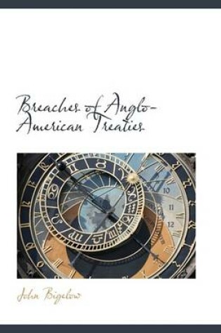 Cover of Breaches of Anglo-American Treaties