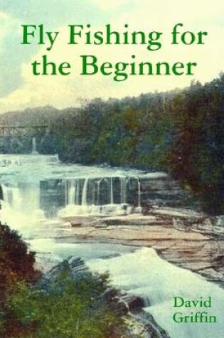 Cover of Fly Fishing for the Beginner