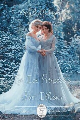 Cover of The Ice Princess's Fair Illusion