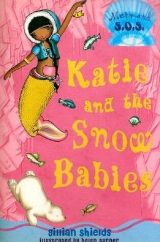 Cover of Katie and the Snow Babies