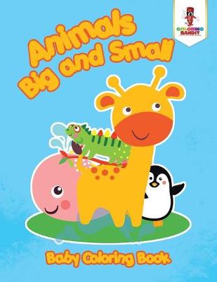 Book cover for Animals Big and Small