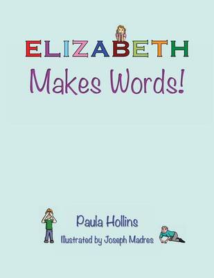 Book cover for Elizabeth Makes Words!