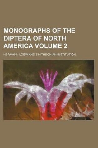 Cover of Monographs of the Diptera of North America Volume 2