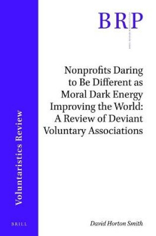 Cover of Nonprofits Daring to Be Different as Moral Dark Energy Improving the World