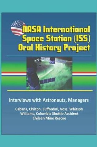 Cover of NASA International Space Station (ISS) Oral History Project
