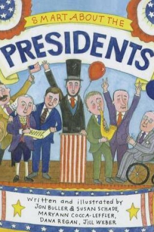 Cover of Smart about the Presidents