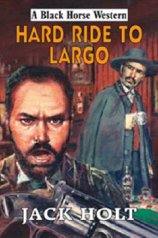 Cover of Hard Ride to Largo