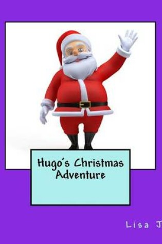 Cover of Hugo's Christmas Adventure