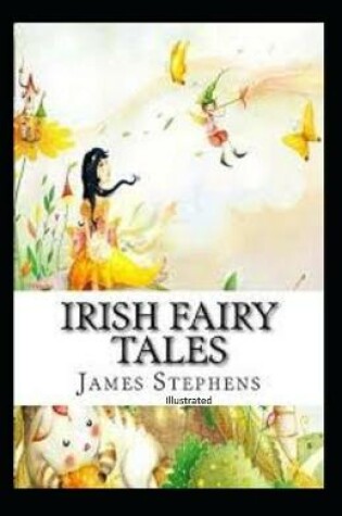 Cover of Irish Fairy Tales Illustrated