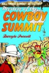 Book cover for The Mystery of the Cowboy Summit