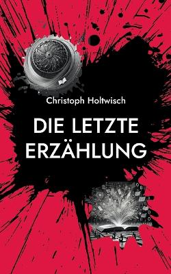 Cover of Die letzte Erzählung