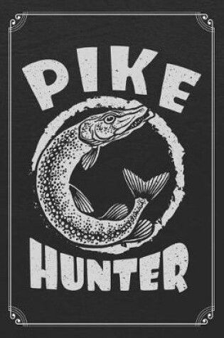 Cover of Pike Hunter