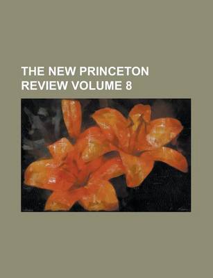 Book cover for The New Princeton Review Volume 8