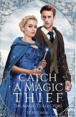 Book cover for To Catch a Magic Thief