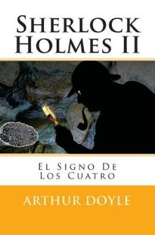 Cover of El Signo De Los Cuatro / Sherlock Holmes II