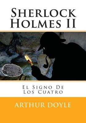 Book cover for El Signo De Los Cuatro / Sherlock Holmes II