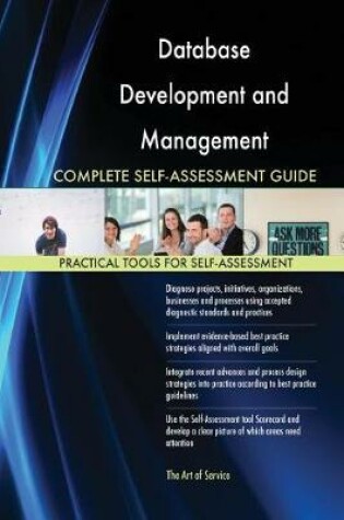 Cover of Database Development and Management Complete Self-Assessment Guide