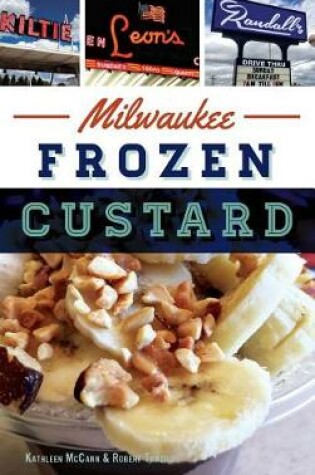 Cover of Milwaukee Frozen Custard