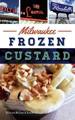 Book cover for Milwaukee Frozen Custard