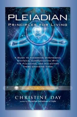 Cover of Pleiadian Principles for Living
