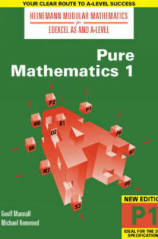 Cover of Heinemann Modular Maths For Edexcel AS & A Level Pure Maths 1 (P1)